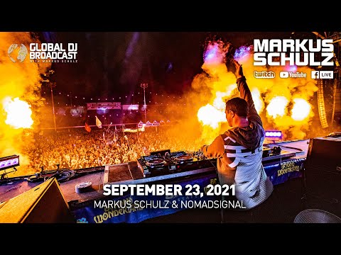 Global DJ Broadcast: Markus Schulz & NOMADsignal (September 23, 2021)