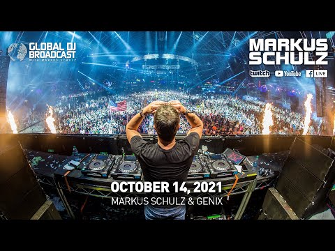 Global DJ Broadcast with Markus Schulz & Genix (October 14, 2021)