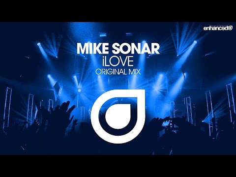 Mike Sonar – iLove (Original Mix) [OUT NOW]