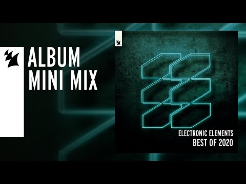 Armada Electronic Elements – Best Of 2020 [OUT NOW]
