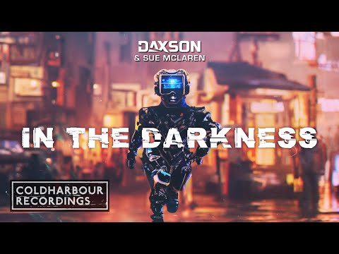 Daxson & Sue McLaren – In The Darkness