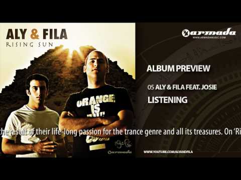 Exclusive preview ‘Aly & Fila – Rising Sun’: 05 Aly & Fila feat Josie – Listening