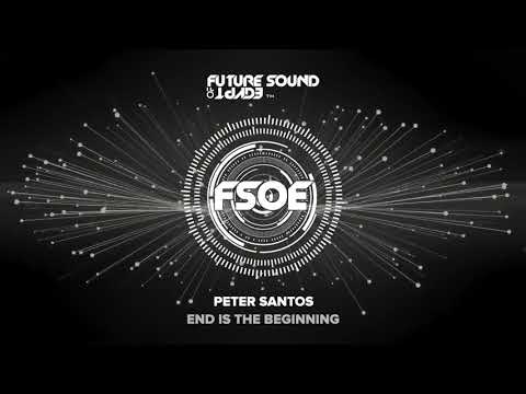 Peter Santos – End Is The Beginning