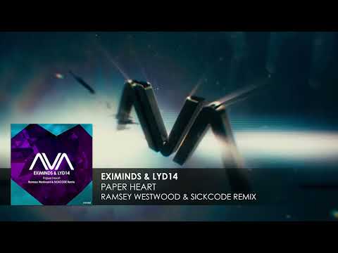 Eximinds & Lyd14 – Paper Heart (Ramsey Westwood & SICKCODE Remix)