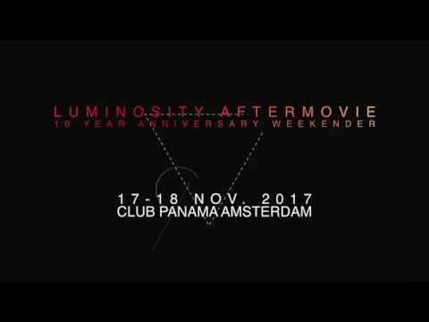 Luminosity 10 Year Anniversary Weekender Official After Movie
