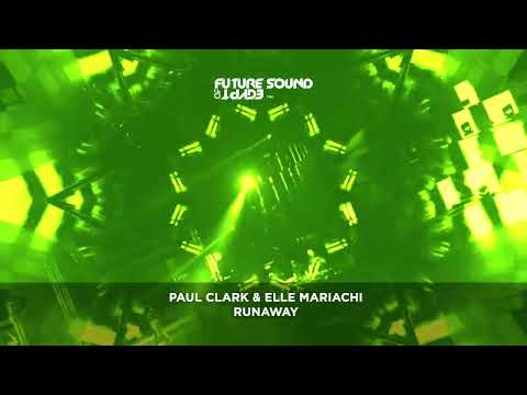 Paul Clark & Elle Mariachi – Runaway
