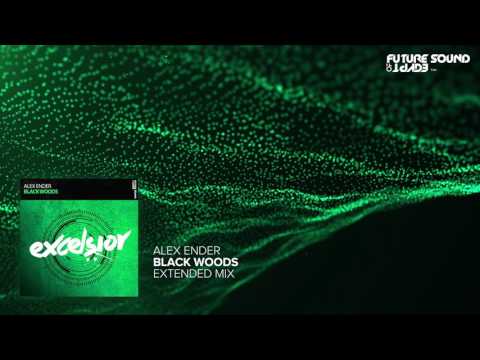 Alex Ender – Black Woods (Extended Mix)