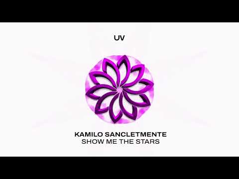 Kamilo Sanclemente – Show Me The Stars