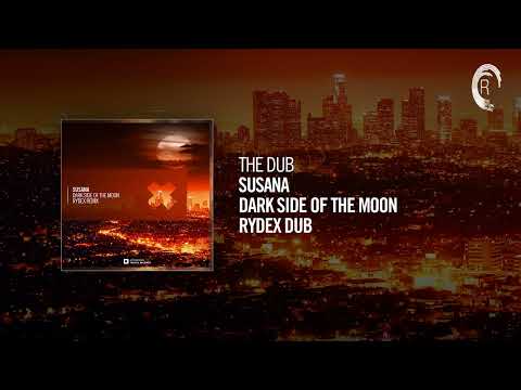 The Dub: Susana – Dark Side Of The Moon (RYDEX Dub)
