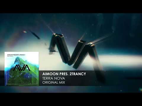 Aimoon presents 2trancY – Terra Nova