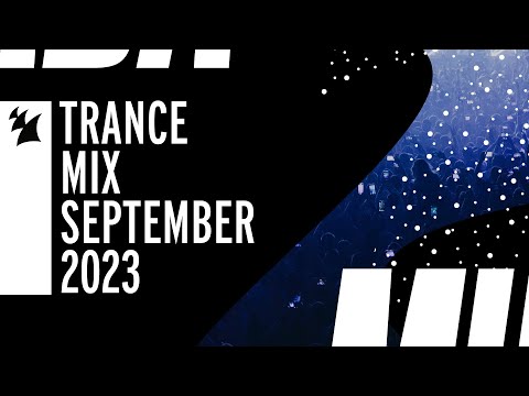 Armada Music Trance Mix – September 2023