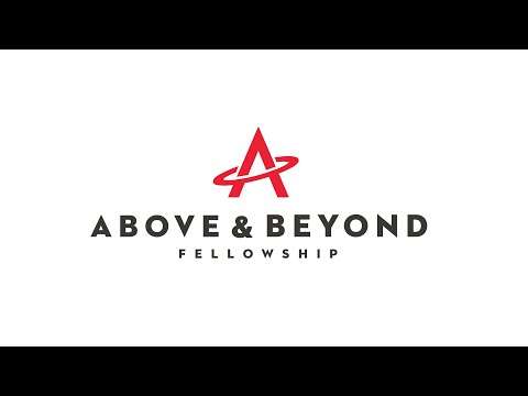 Above & Beyond Fellowship 2021 Recap