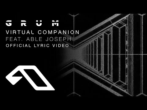 Grum feat. Able Joseph – Virtual Companion (Official Lyric Video) [@grummmusic]