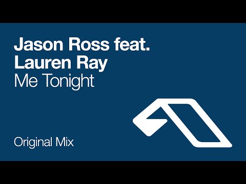 Jason Ross feat. Lauren Ray – Me Tonight