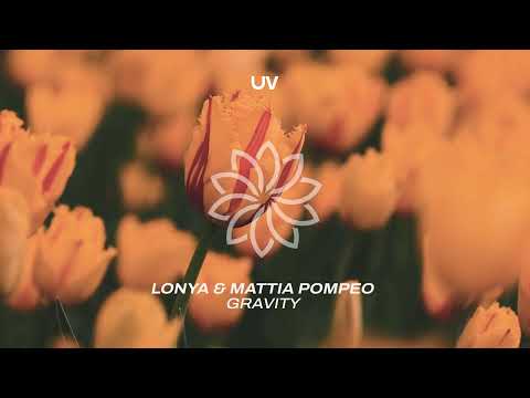 Lonya & Mattia Pompeo – Gravity