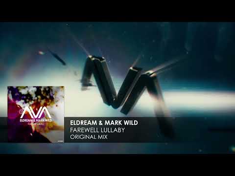 Eldream & Mark Wild – Farewell Lullaby