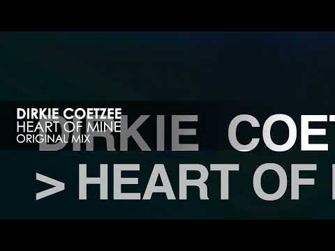 Dirkie Coetzee – Heart Of Mine