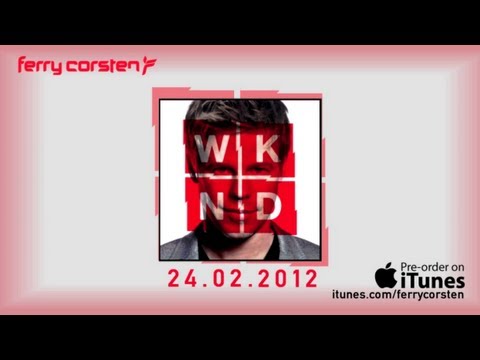 Ferry Corsten – WKND // Get your copy now!