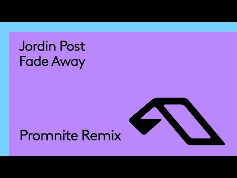 Jordin Post – Fade Away (Promnite Remix)