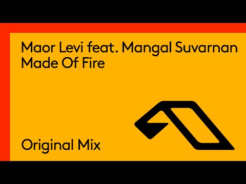 Maor Levi feat. Mangal Suvarnan –  Made Of Fire
