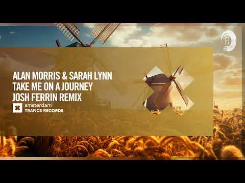 VOCAL TRANCE: Alan Morris & Sarah Lynn – Take Me On A Journey (Josh Ferrin Remix) [Amsterdam Trance]