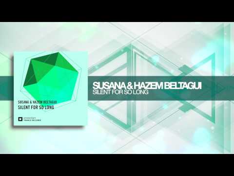 Susana & Hazem Beltagui – Silent For So Long (Amsterdam Trance)