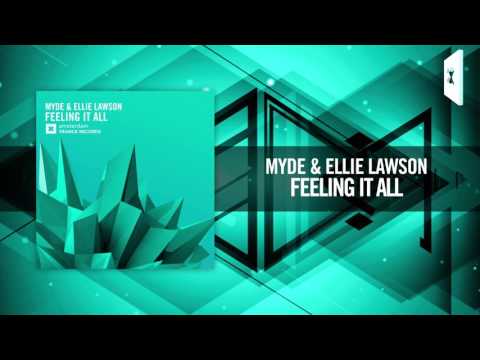 Myde & Ellie Lawson – Feeling It All (Amsterdam Trance) + LYRICS