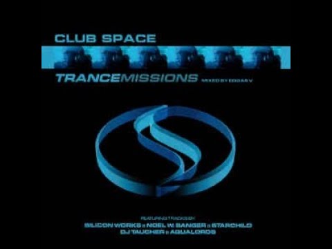 Club Space – Trancemissions: mixed by Edgar V.