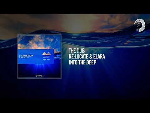 The Dub: Re:Locate & Elara – Into The Deep