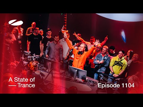 A State of Trance Episode 1104 – Live from Our House, Amsterdam [@astateoftrance]