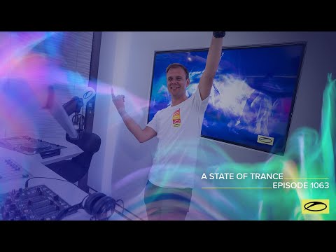 A State of Trance Episode 1063 – Armin van Buuren (@astateoftrance)