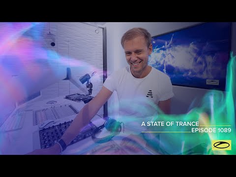 A State of Trance Episode 1089 – Armin van Buuren (@astateoftrance)