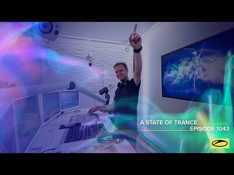 A State of Trance Episode 1043 – Armin van Buuren ( @astateoftrance )
