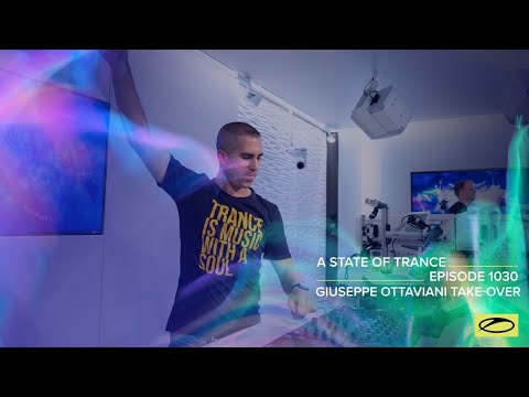 A State of Trance Episode 1030 – Giuseppe Ottaviani Takeover (@astateoftrance)