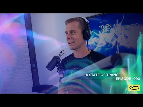A State of Trance Episode 1090 – Armin van Buuren (@astateoftrance)