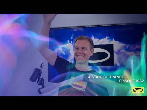 A State of Trance Episode 1062 – Armin van Buuren (@astateoftrance)