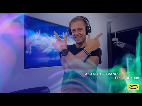 A State of Trance Episode 1088 – Armin van Buuren (@astateoftrance)