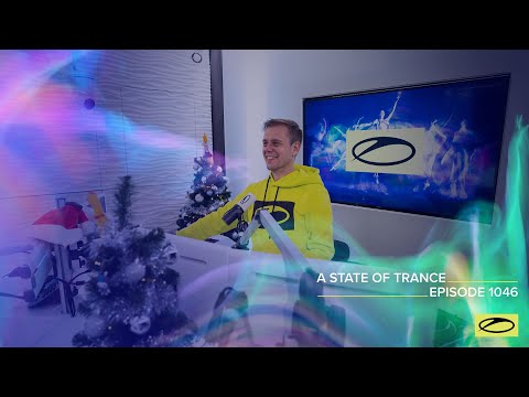 A State of Trance Episode 1046 – Armin van Buuren (@astateoftrance)
