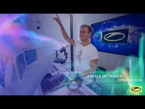 A State of Trance Episode 1034 – Armin van Buuren (@astateoftrance )
