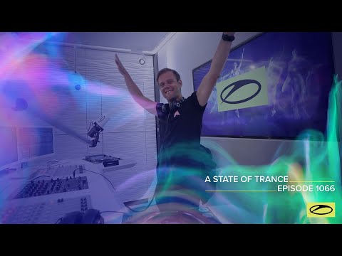A State of Trance Episode 1066 – Armin van Buuren (@astateoftrance)
