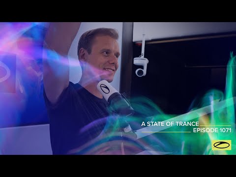 A State of Trance Episode 1071 – Armin van Buuren (@astateoftrance)