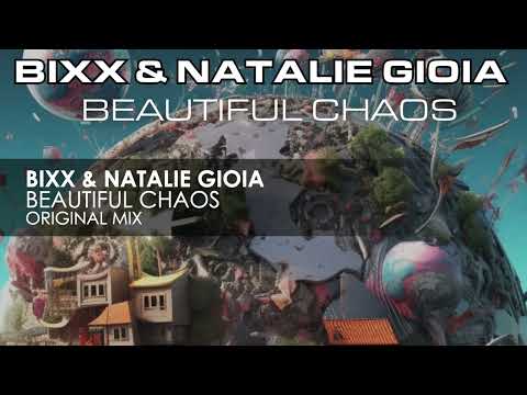 BiXX & Natalie Gioia – Beautiful Chaos