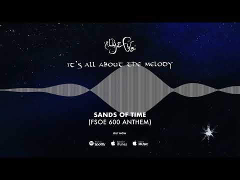 Aly & Fila – Sands Of Time (FSOE 600 Anthem)