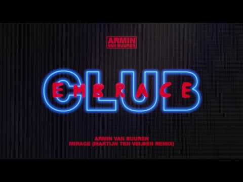 Armin van Buuren – Mirage (Martijn ten Velden Extended Remix)