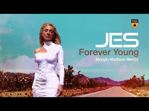 JES – Forever Young (Morgin Madison Remix)