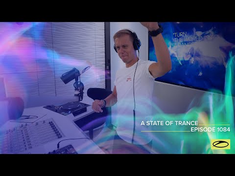 A State of Trance Episode 1084 – Armin van Buuren (@astateoftrance)