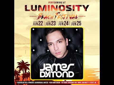 James Dymond [FULL SET] @ Luminosity Beach Festival 23-06-2017