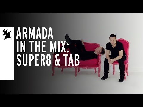 Armada (In The Mix): Super8 & Tab