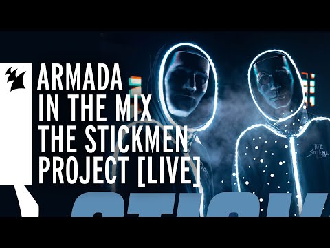 Armada In The Mix: The Stickmen Project [Live]