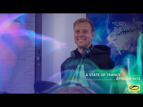 A State of Trance Episode 1073 – Armin van Buuren (@astateoftrance)